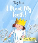 Ross, Tony - I Want My Tooth!