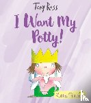 Ross, Tony - I Want My Potty!