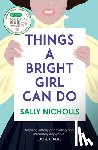 Nicholls, Sally - Things a Bright Girl Can Do