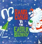 Blunt, Fred - Santa Claus vs The Easter Bunny