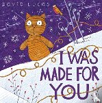 Lucas, David - I Was Made For You
