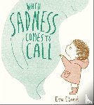 Eland, Eva - When Sadness Comes to Call