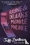 Zentner, Jeff - Rayne and Delilah's Midnite Matinee