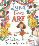 Coelho, Joseph - Luna Loves Art
