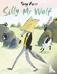 Ross, Tony - Silly Mr Wolf