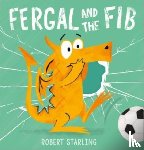 Starling, Robert - Fergal and the Fib