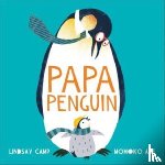 Camp, Lindsay - Papa Penguin