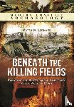 Leonard, Matthew - Beneath the Killing Fields