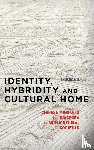 Liu, Shuang - Identity, Hybridity and Cultural Home