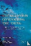 Heidegger, Martin - The Question Concerning the Thing