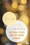 Fung, Anthony Y. H. - Cultural Policy and East Asian Rivalry