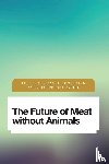  - The Future of Meat Without Animals