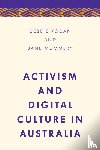 Rodan, Debbie, Mummery, Jane - Activism and Digital Culture in Australia