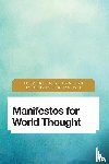  - Manifestos for World Thought