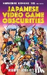 Kalata, Kurt - Hardcore Gaming 101 Presents: Japanese Video Game Obscurities