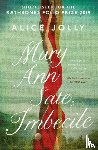 Jolly, Alice - Mary Ann Sate, Imbecile