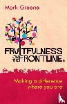 Greene, Mark (Author) - Fruitfulness on the Frontline