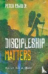 Maiden, Peter (Author) - Discipleship Matters