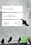 Connelly, Douglas (Author) - Elijah (Lifebuilder Study Guides): Living Securely in an Insecure World