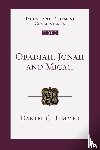 Timmer, Daniel C. - Obadiah, Jonah and Micah