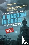 Marshall, Andrew MacGregor - A Kingdom in Crisis