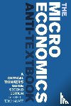 Hill, Rod (University of New Brunswick, Canada), Myatt, Tony (University of New Brunswick, Canada) - The Microeconomics Anti-Textbook - A Critical Thinker's Guide - second edition