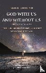 Shehadeh, Imad N. - God With Us and Without Us, Volumes One and Two