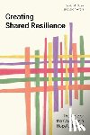 Boan, David M., Ayers, Josh - Creating Shared Resilience