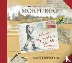 Morpurgo, Michael, Morpurgo, Clare - Where My Wellies Take Me