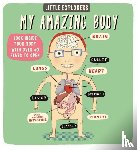 Martin, Ruth - Little Explorers: My Amazing Body