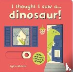 Symons, Ruth - I thought I saw a... dinosaur!