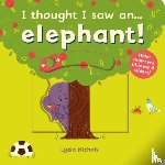 Symons, Ruth - I thought I saw an... elephant!