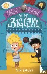 Knight, Tom - Good Knight, Bad Knight and the Big Game