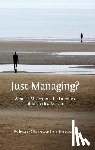 O'Brien, Mark (Dublin City University), Kyprianou, Paul - Just Managing?