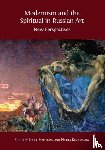 Hardiman, Louise, Kozicharow, Nicola - Modernism and the Spiritual in Russian Art