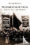 Weinstein, Bernard - The Jewish Unions in America