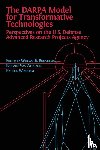 Boone Bonvillian, William, Van Atta, Richard, Windham, Patrick - The DARPA Model for Transformative Technologies