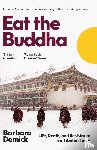 Demick, Barbara (Y) - Eat the Buddha