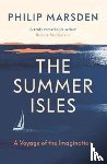 Marsden, Philip - The Summer Isles