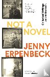 Erpenbeck, Jenny (Y) - Not a Novel