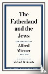 Wiener, Alfred - The Fatherland and the Jews