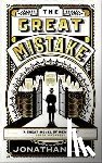 Lee, Jonathan - The Great Mistake