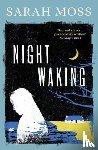 Moss, Sarah - Night Waking