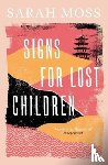 Moss, Sarah - Signs for Lost Children