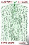 Legris, Sylvia - Garden Physic