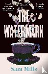 Mills, Sam - The Watermark