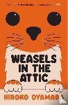 Oyamada, Hiroko - Weasels in the Attic