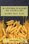 Zilli, Nadia - Bucătăria Italiană Autentică 2023