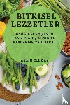 Y¿lmaz, Aylin - Bitkisel Lezzetler