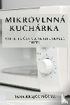 Kraj¿ovi¿ová, Jana - Mikrovlnná kuchárka